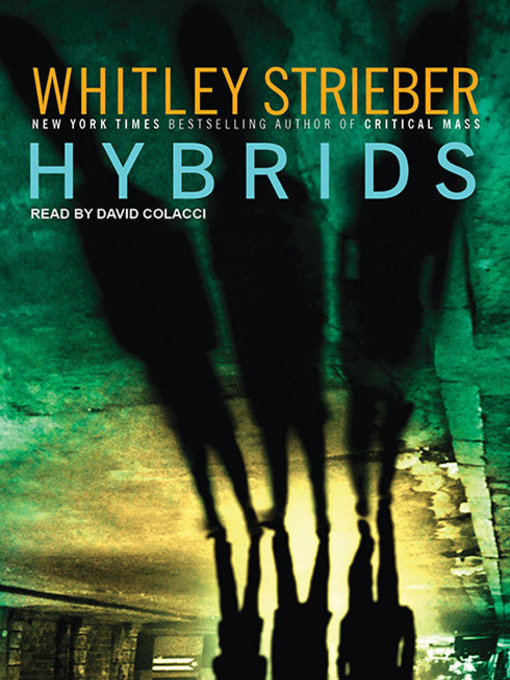 Title details for Hybrids by Whitley Strieber - Wait list